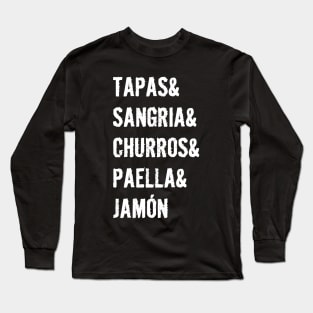 It`s a Spaniard thing! Long Sleeve T-Shirt